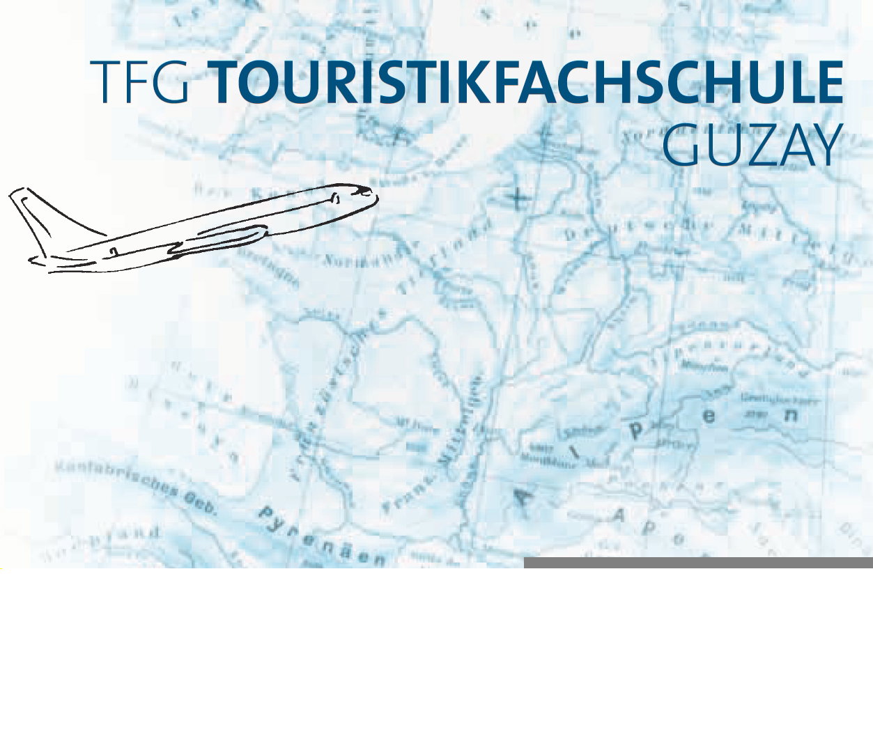 TFG Touristikfachschule Guzay